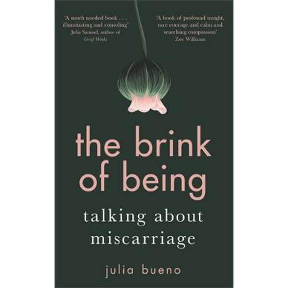 The Brink of Being (Hardback) - Julia Bueno